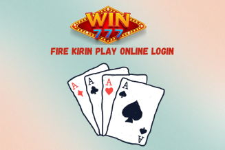 Fire kirin play online 2024: Innovations in Casino Tech