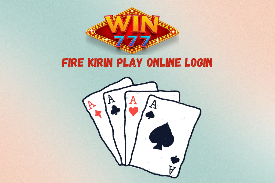 fire kirin play online login