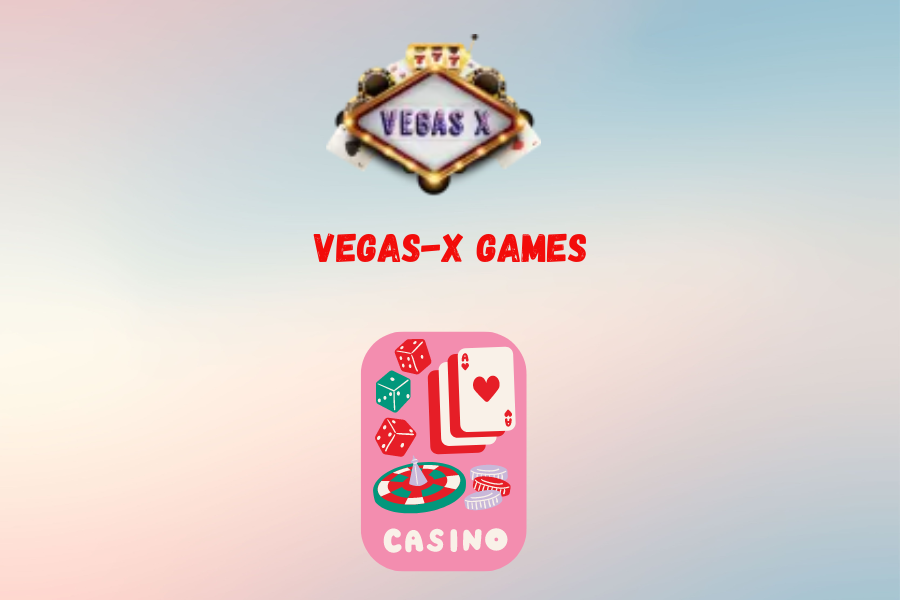 Vegas-X games  2024: Revolutionizing Casino Gaming